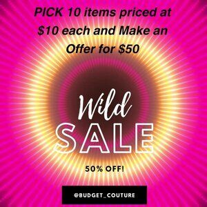 10 Items for $50 | SELECT any 10 Items priced $10 Each & Send an Offer for $50